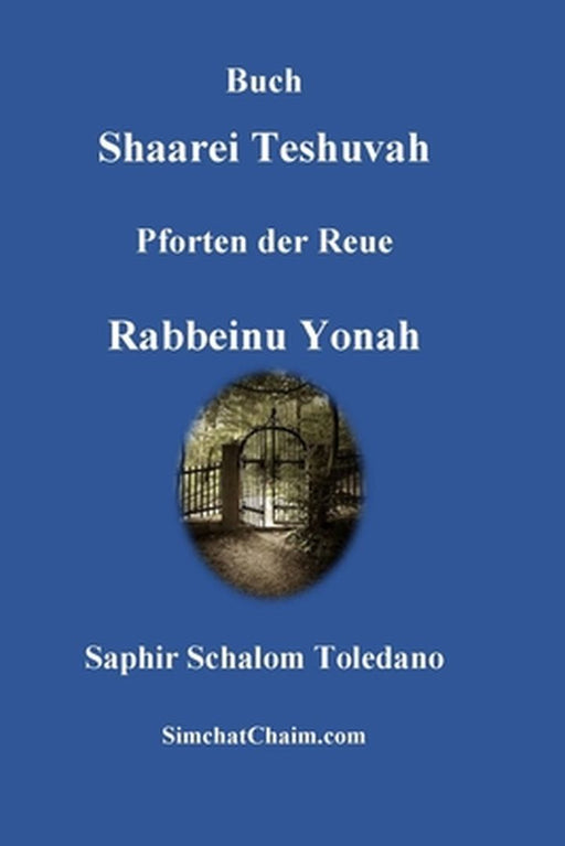 Buch Shemirat HaLashon - Das Hüten der Zunge by Rabbeinu Yonah