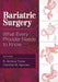 Bariatric Surgery: What Every Provider Needs to Know by R. Armour Forse