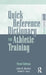 Quick Reference Dictionary for Athletic Training by Julie N. Bernier