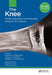 The Knee: Aana Advanced Arthroscopic Surgical Techniques by Nicholas Sgaglione