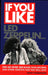 If You Like LED Zeppelin...: Here are Over 200 Bands, Films, Records, and Other Oddities That You Will Love by Dave Thompson