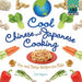 Cool Chinese & Japanese Cooking: Fun and Tasty Recipes for Kids: Fun and Tasty Recipes for Kids by Lisa Wagner