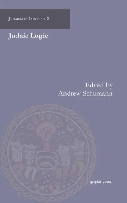 Judaic Logic by Tzvee Zahavy, Andrew Schumann