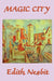 The Magic City by Edith Nesbit