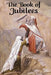 The Book of Jubilees by Robert Henry Charles, R. H. Charles