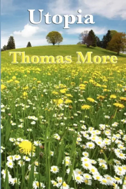 Utopia by Thomas More