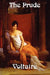 The Prude by Voltaire, Fran Ois-Marie Arouet, William F. Fleming
