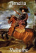 Amelia by Voltaire, Fran Ois-Marie Arouet, Francois-Marie Arouet