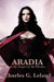 Aradia or the Gospel of the Witches by Charles G. Leland