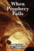 When Prophecy Fails by Leon Festinger, Henry W. Riecken, Stanley Schachter