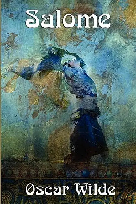 Salome by Oscar Wilde
