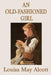 An Old-Fashioned Girl by Louisa May Alcott