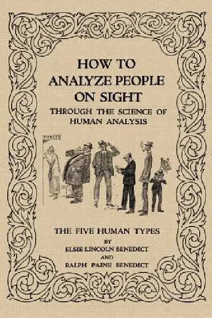 How to Analyze People on Sight by Elsie Lincoln Benedict, Ralph Paine Benedict