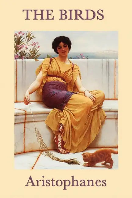 The Birds by Aristophanes Aristophanes