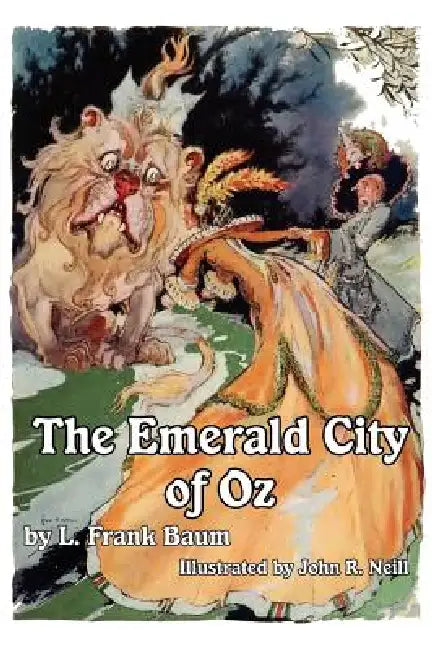 The Emerald City of Oz by L. Frank Baum, John R. Neill