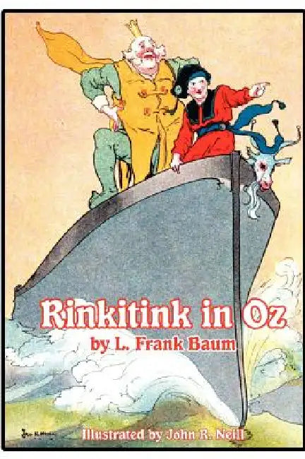 Rinkitink in Oz by L. Frank Baum, John R. Neill