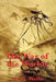 The War of the Worlds: A Positronic Book by H. G. Wells
