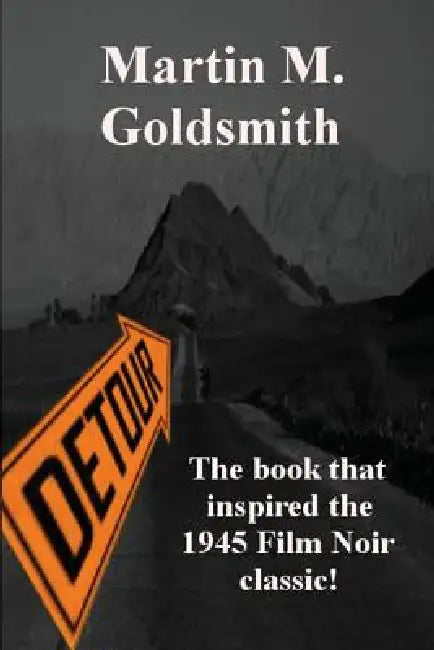 Detour by Martin M. Goldsmith