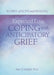 Expected Loss: Coping with Anticipatory Grief by Alan Wolfelt