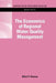 The Economics of Regional Water Quality Management by Allen V. Kneese