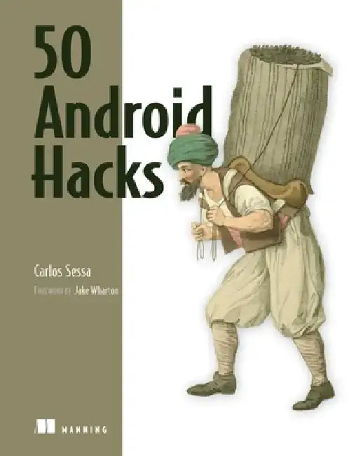 50 Android Hacks by Carlos Sessa