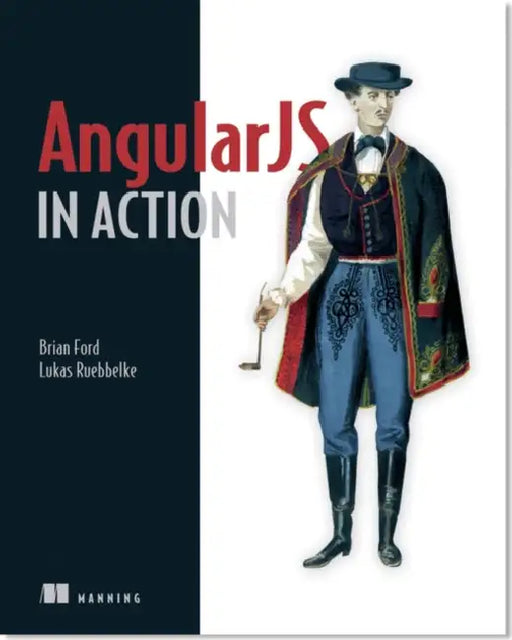 Angularjs in Action by Lukas Ruebbelke