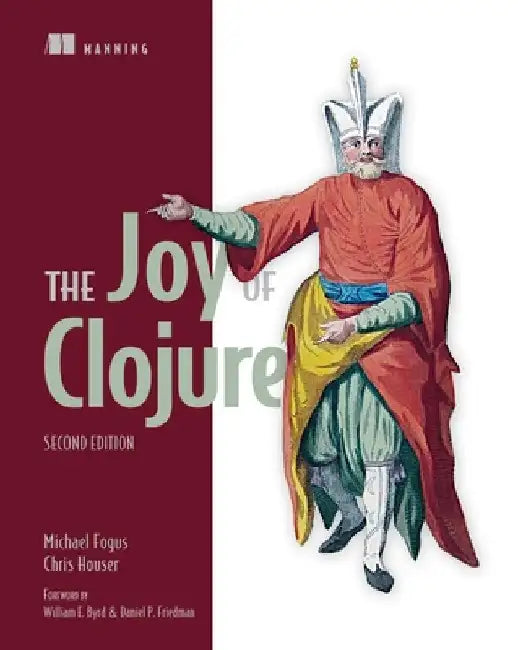The Joy of Clojure by Michael Fogus