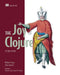 The Joy of Clojure by Michael Fogus