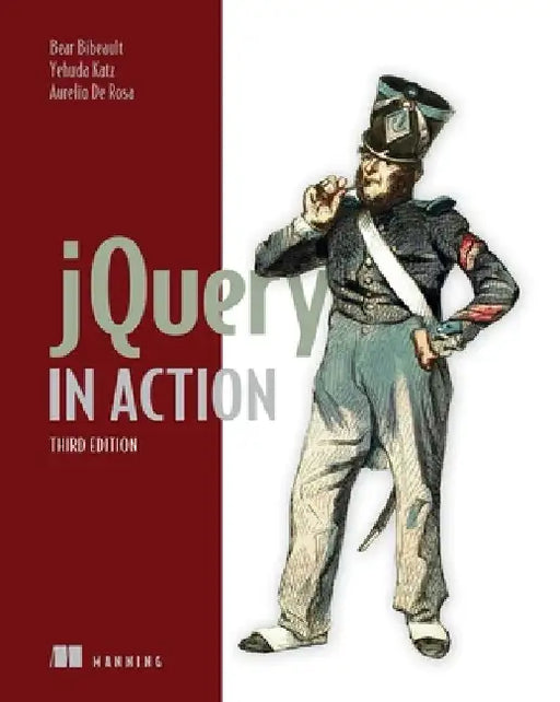 jQuery in Action by Bibeault, Bear