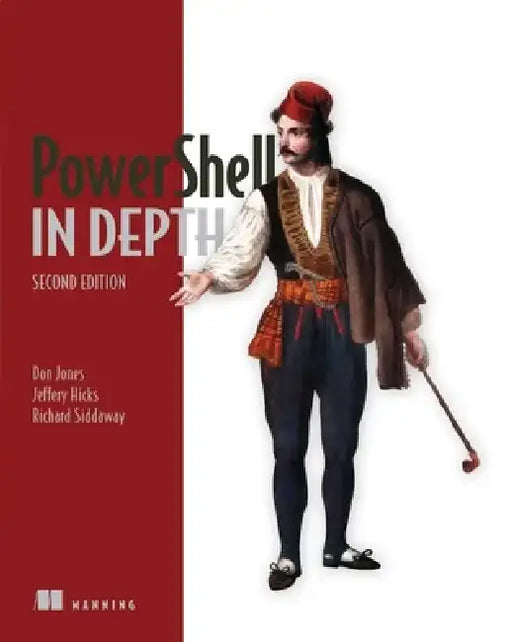 Powershell in Depth by Don Jones