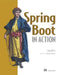 Spring Boot in Action by Craig Walls