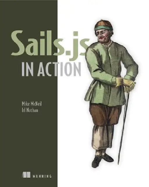 Sails.JS in Action by Mike McNeil