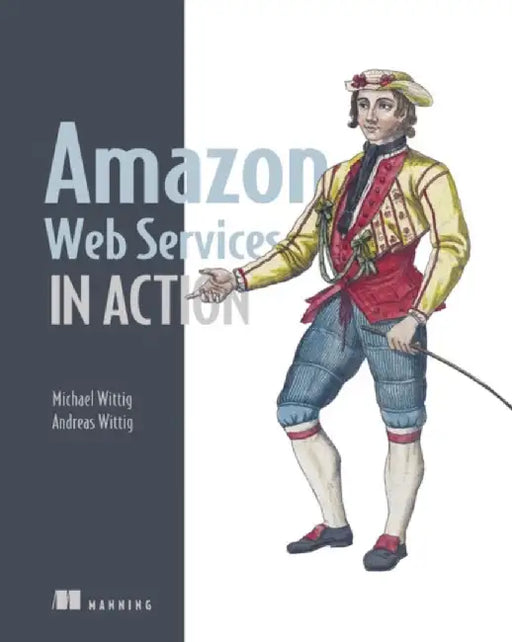 Amazon Web Services in Action by Michael Wittig
