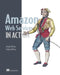 Amazon Web Services in Action by Michael Wittig