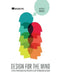 Design for the Mind: Seven Psychological Principles of Persuasive Design by Victor S. Yocco
