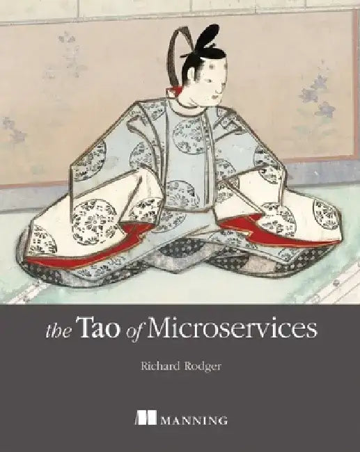 The Tao of Microservices by Richard Rodger