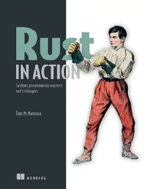 Rust in Action by Tim McNamara