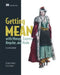 Getting Mean with Mongo by Simon Holmes