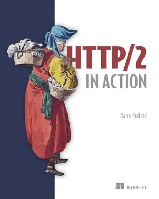 Http/2 in Action by Barry Pollard