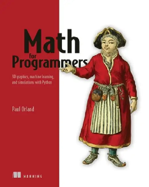 Math for Programmers by Paul Orland
