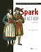 Spark in Action by Jean-Georges Perrin