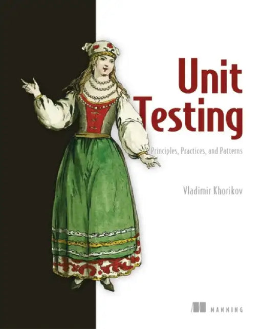 Unit Testing by Vladimir Khorikov