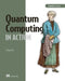 Quantum Computing for Developers: A Java-Based Introduction by Johan Vos