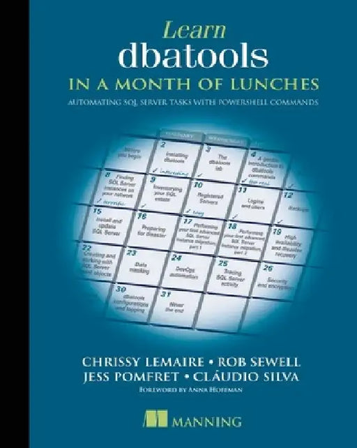 Learn Dbatools in a Month of Lunches by Chrissy Lemaire