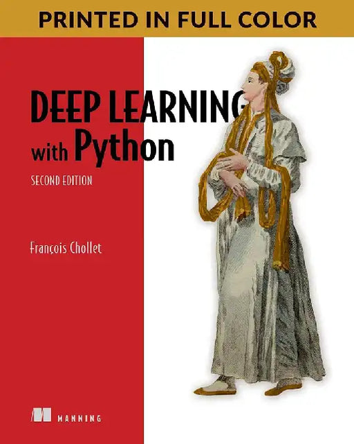 Deep Learning with Python, Second Edition by François Chollet