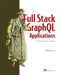 Fullstack Graphql Applications with Grandstack by William Lyon
