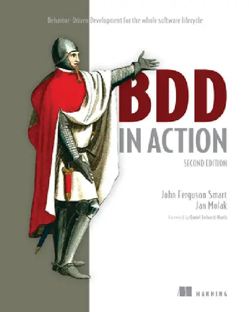 BDD in Action, Second Edition by John Ferguson Smart
