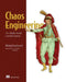 Chaos Engineering by Mikolaj Pawlikowski