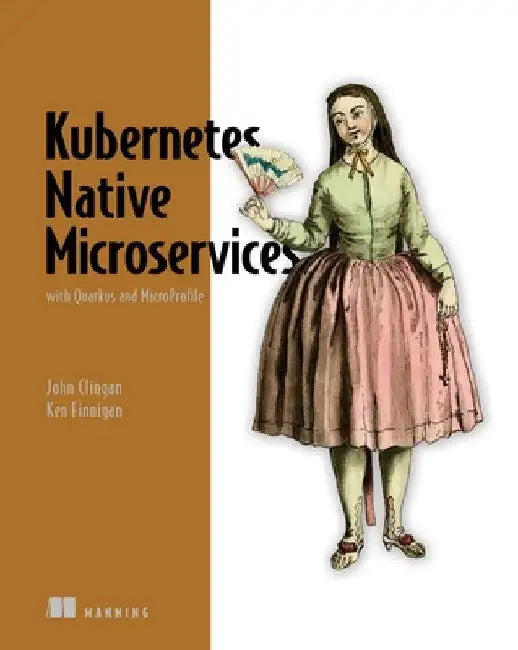 Kubernetes Native Microservices with Quarkus and Microprofile by John Clingan
