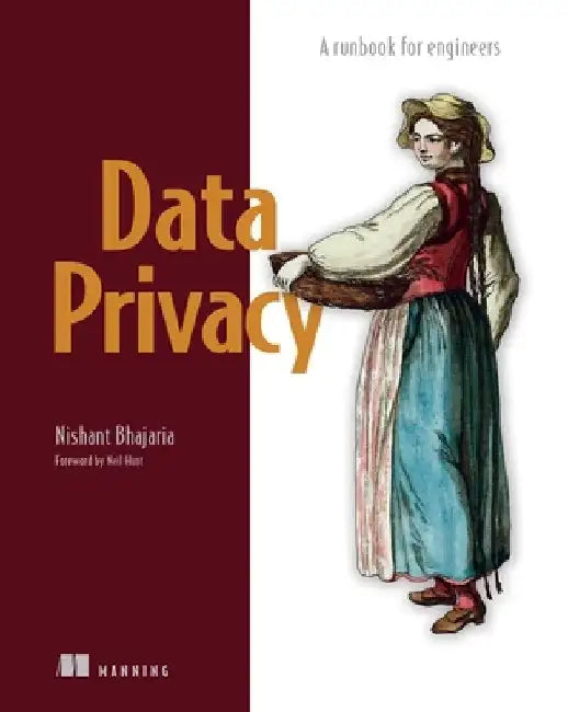 Privacy Engineering by Nishant Bhajaria
